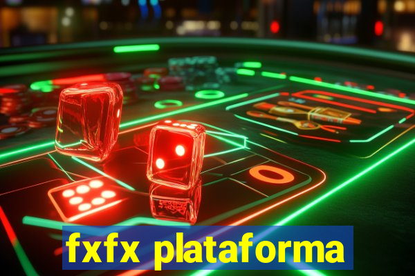 fxfx plataforma